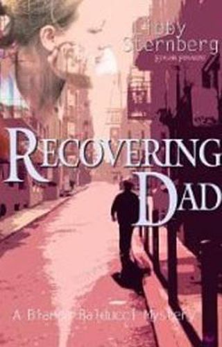 Cover image for Recovering Dad: A Bianca Balducci Mystery