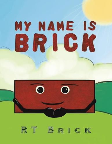 Cover image for My Name Is Brick