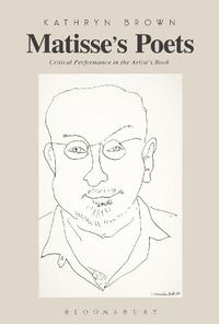 Cover image for Matisse's Poets: Critical Performance in the Artist's Book