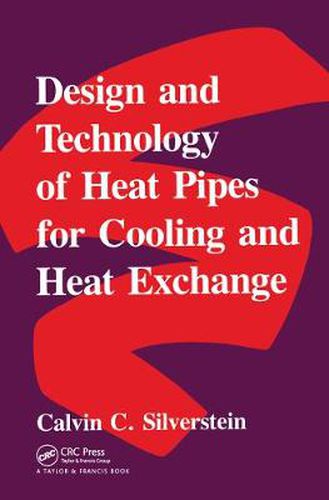 Cover image for Design and Technology of Heat Pipes for Cooling and Heat Exchange