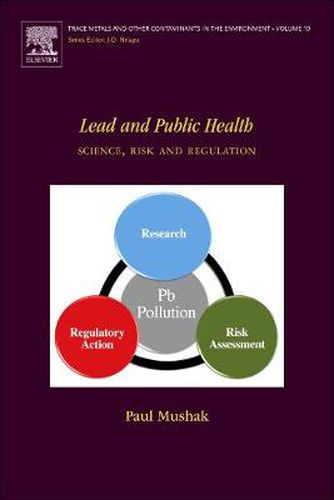 Cover image for Lead and Public Health: Science, Risk and Regulation