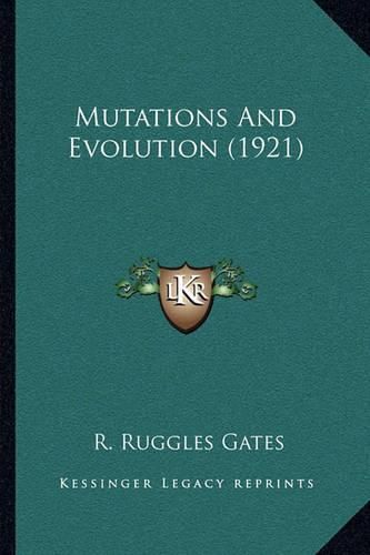 Cover image for Mutations and Evolution (1921)