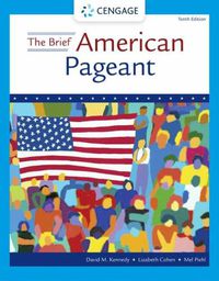 Cover image for The Brief American Pageant: A History of the Republic