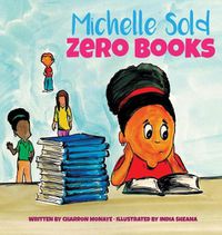 Cover image for Michelle Sold Zero Books