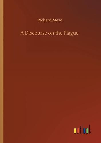 Cover image for A Discourse on the Plague