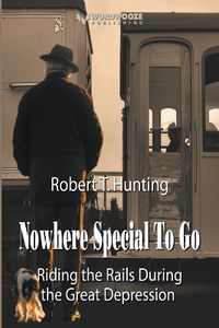 Cover image for Nowhere Special to Go