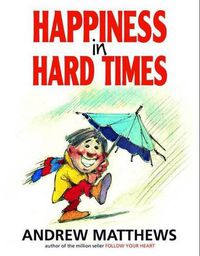 Cover image for Happiness in Hard Times