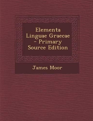 Cover image for Elementa Linguae Graecae