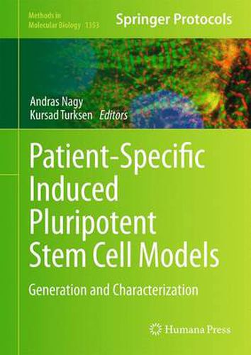 Patient-Specific Induced Pluripotent Stem Cell Models: Generation and Characterization