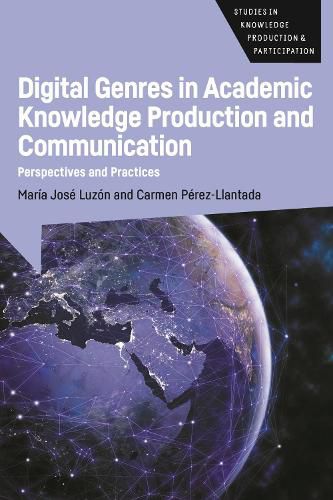 Cover image for Digital Genres in Academic Knowledge Production and Communication: Perspectives and Practices