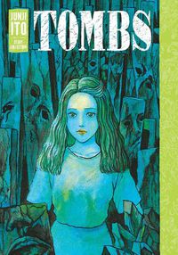 Cover image for Tombs: Junji Ito Story Collection