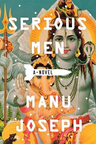 Cover image for Serious Men: A Novel