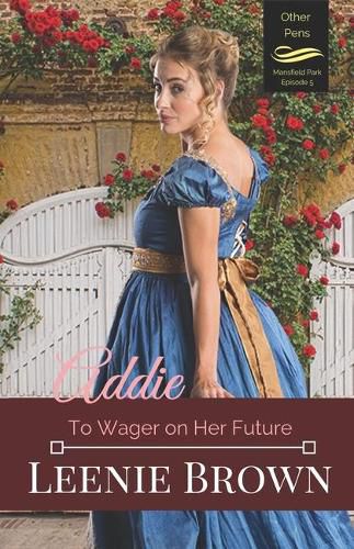 Cover image for Addie: To Wager on Her Future