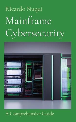 Cover image for Mainframe Cybersecurity