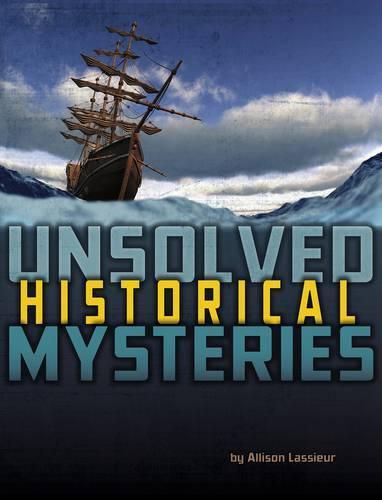 Cover image for Unsolved Historical Mysteries