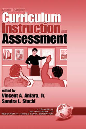 Cover image for Middle School Curriculum, Instruction and Assessment