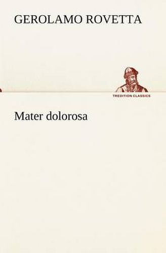 Cover image for Mater dolorosa