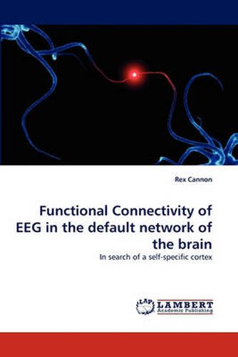 Cover image for Functional Connectivity of Eeg in the Default Network of the Brain