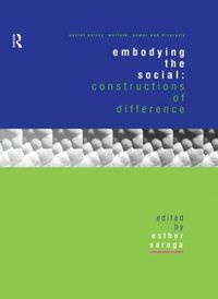 Cover image for Embodying the Social: Constructions of Difference