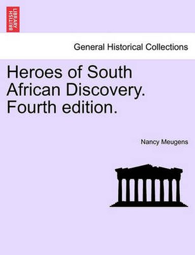 Cover image for Heroes of South African Discovery. Fourth Edition.