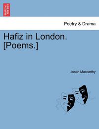 Cover image for Hafiz in London. [Poems.]