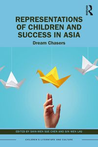 Cover image for Representations of Children and Success in Asia