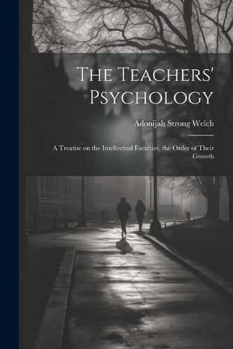 Cover image for The Teachers' Psychology