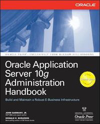 Cover image for Oracle Application Server 10g Administration Handbook