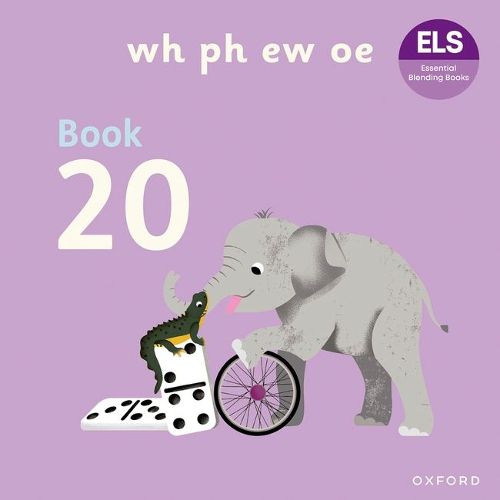Cover image for Essential Letters and Sounds: Essential Blending Books: Essential Blending Book 20: wh ph ew oe