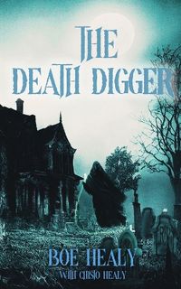 Cover image for The Death Digger