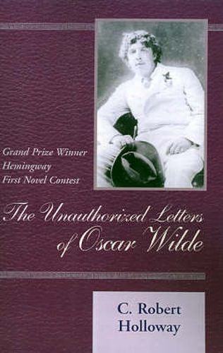 Cover image for The Unauthorized Letters of Oscar Wilde