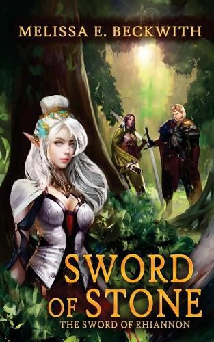 Cover image for Sword of Stone: The Sword of Rhiannon: Book Three: the Sword of Rhiannon: Book Three