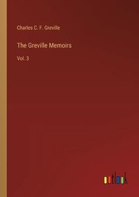 Cover image for The Greville Memoirs