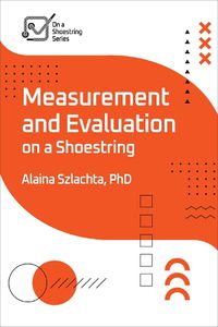 Cover image for Measurement and Evaluation on a Shoestring