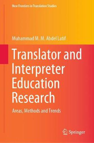 Cover image for Translator and Interpreter Education Research: Areas, Methods and Trends