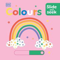 Cover image for Slide and Seek Colours