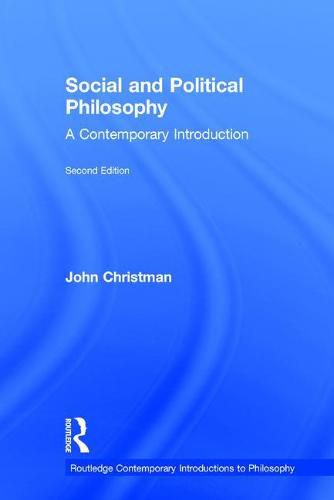 Cover image for Social and Political Philosophy: A Contemporary Introduction