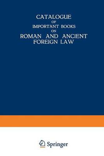 Cover image for Catalogue of Important Books on Roman and Ancient Foreign Law