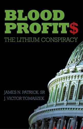 Blood ProfitGBP - The Lithium Conspiracy