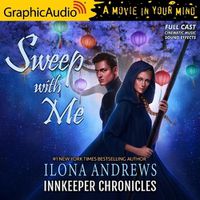 Cover image for Sweep with Me [Dramatized Adaptation]: Innkeeper Chronicles 4.5