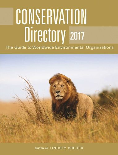 Cover image for Conservation Directory 2017: The Guide to Worldwide Environmental Organizations