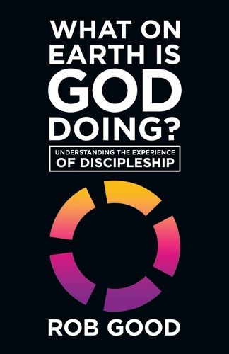 Cover image for What on Earth Is God Doing?