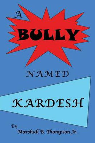 Cover image for A Bully Named Kardesh