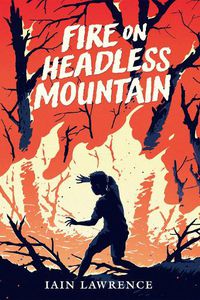 Cover image for Fire on Headless Mountain