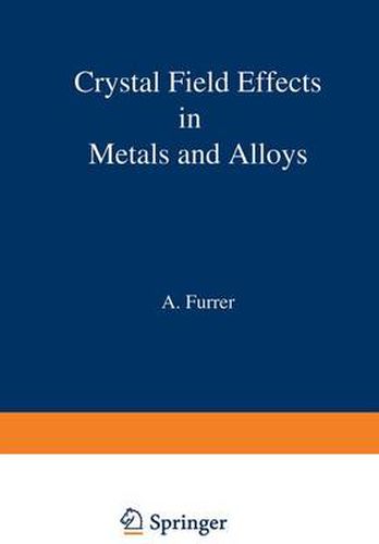 Cover image for Crystal Field Effects in Metals and Alloys