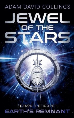 Jewel of The Stars. Season 1 Episode 1: The Remnant