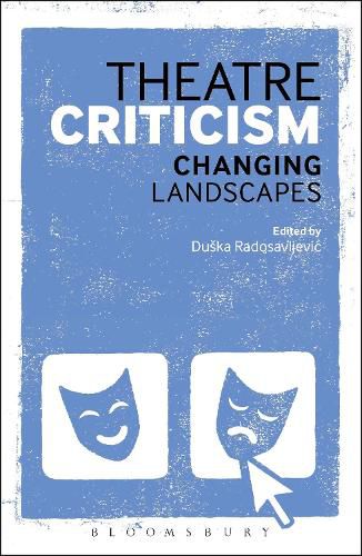 Cover image for Theatre Criticism: Changing Landscapes