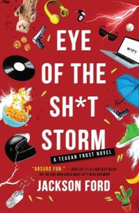 Cover image for Eye of the Sh*t Storm