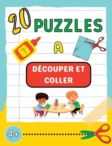Cover image for 20 puzzles a decouper et coller: Cahier de bricolages pour les enfants de maternelle Activite maison a partir de 4 ans