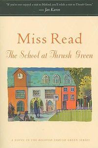 Cover image for The School at Thrush Green